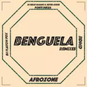 Dj Helio Baiano - Benguela (Afrozone Remix) Ft. Ponti dikua